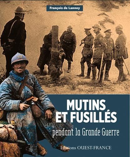 Emprunter Mutins et fusillés pendant la Grande guerre livre