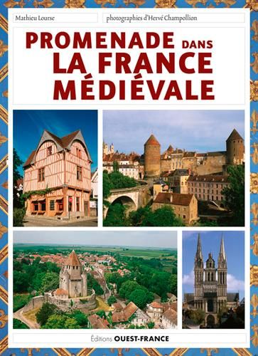 Emprunter Promenades dans la France médiévale livre