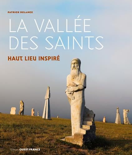 Emprunter La Vallée des Saints. A l'écoute des géants livre