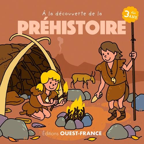 Emprunter A la découverte de la préhistoire livre