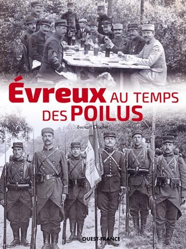 Emprunter Evreux au temps des Poilus livre