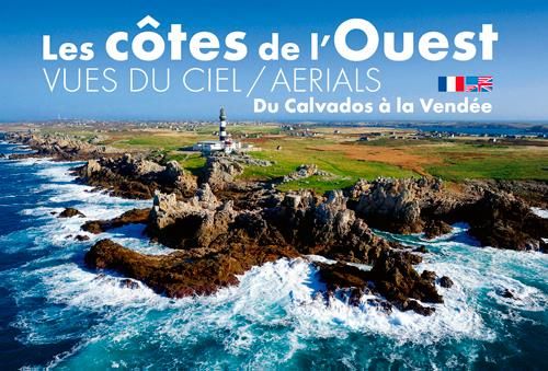 Emprunter Les côtes de l'Ouest vues du ciel. Edition bilingue français-anglais livre