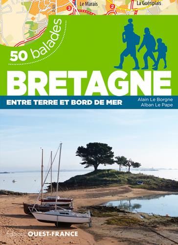 Emprunter 50 balades en Bretagne et Loire-Atlantique. Entre terre et bord de mer livre