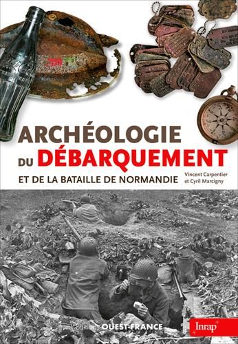 Emprunter Archéologie du Débarquement et de la bataille de Normandie livre