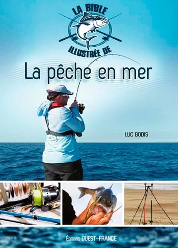 Emprunter La bible illustrée de la pêche en mer livre