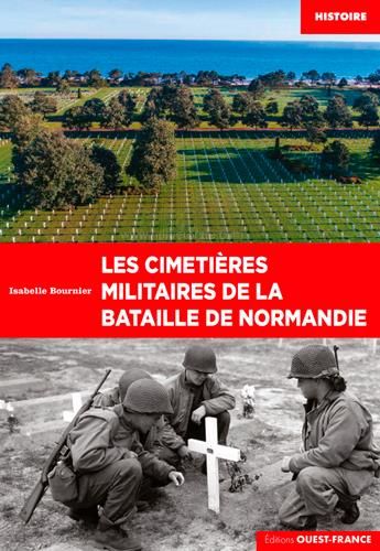 Emprunter Les cimetières militaires de la bataille de Normandie livre