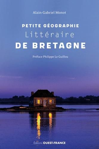 Emprunter Géographie littéraire de Bretagne. 35 écrivains et 150 années d'écriture, 1870-2020 livre