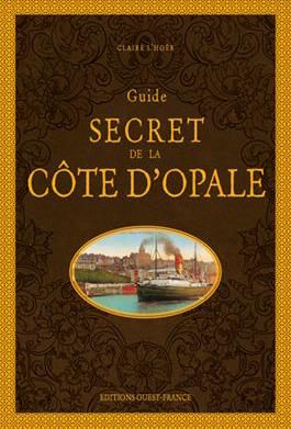 Emprunter Guide secret de la Côte d'Opale livre