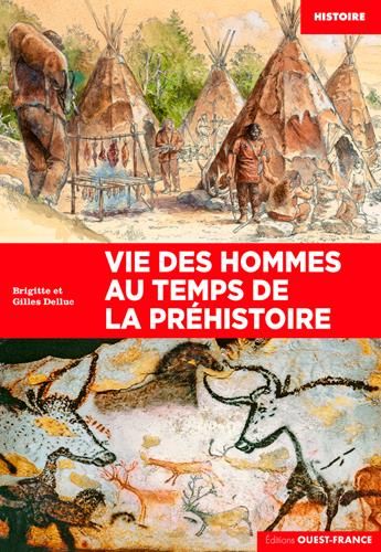 Emprunter Vie des hommes au temps de la préhistoire livre