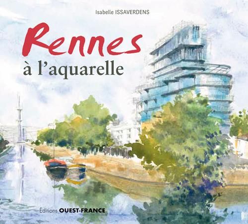 Emprunter Rennes à l'aquarelle livre