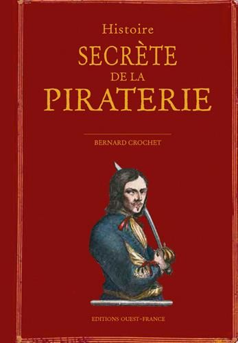 Emprunter Histoire secrète de la piraterie livre