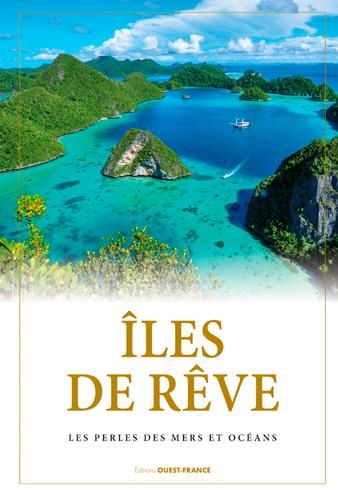 Emprunter Iles de rêve. Perles des mers et océans livre