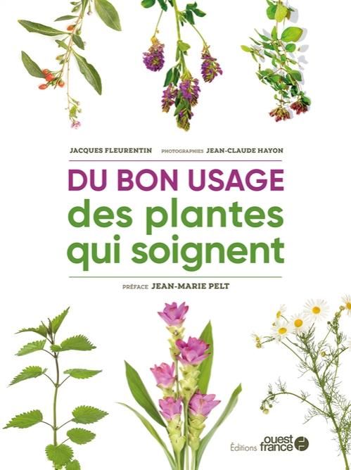 Emprunter Du bon usage des plantes qui soignent livre