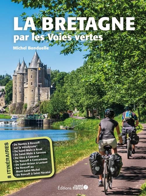 Emprunter La Bretagne par les voies vertes livre