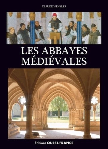 Emprunter Les abbayes médiévales livre