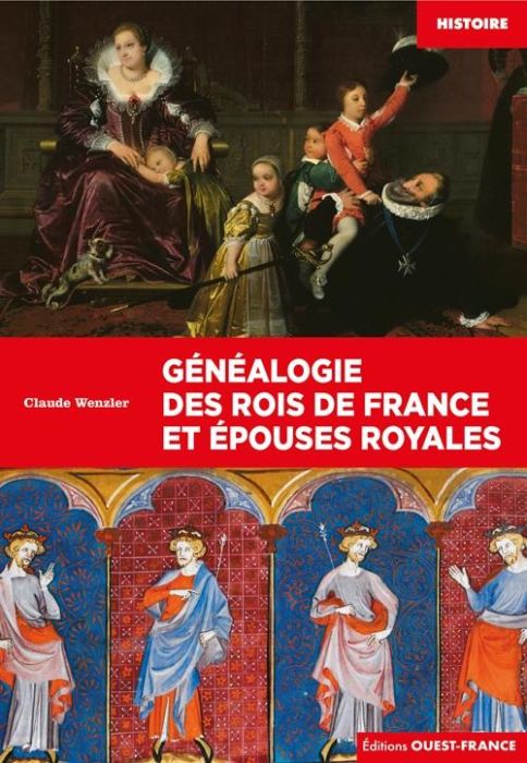 Emprunter Généalogie des rois de France et épouses royales livre