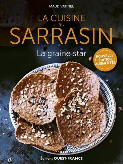 Emprunter La cuisine au sarrasin. La graine star, Edition revue et augmentée livre