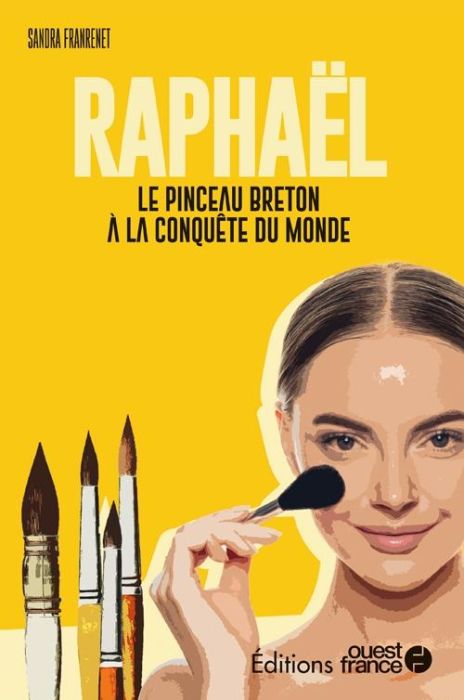 Emprunter Raphaël. Le pinceau breton à la conquête du monde livre