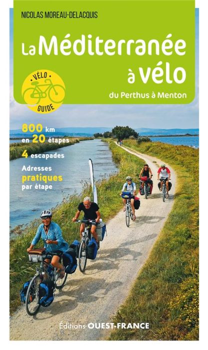 Emprunter La Méditerranée à vélo du Perthus à Menton livre