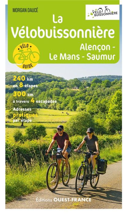 Emprunter La Vélobuissonnière. Alençon-Le Mans-Saumur livre