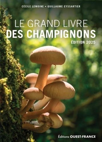 Emprunter Le Grand livre des champignons. Edition 2025 livre