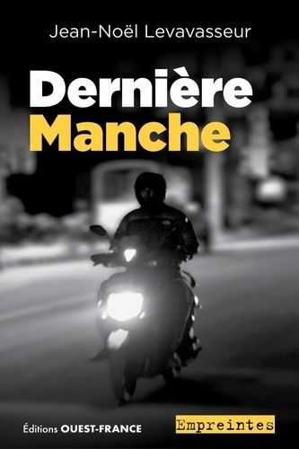 Emprunter Dernière Manche livre