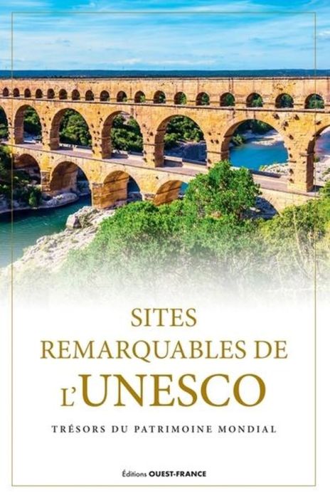 Emprunter Sites remarquables de l'UNESCO. Trésors du patrimoine mondial livre