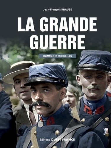 Emprunter La Grande Guerre en images et en couleurs livre