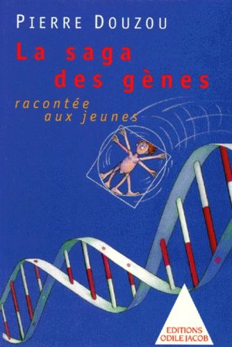 Emprunter La saga des gènes racontée aux jeunes livre