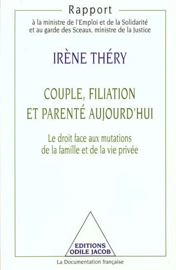 Emprunter Couple, filiation et parenté aujourd'hui. Le droit face aux mutations de la famille et de la vie pri livre