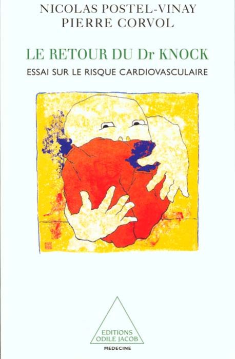 Emprunter LE RETOUR DU DOCTEUR KNOCK. Essai sur le risque cardiovasculaire livre