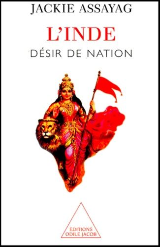 Emprunter L'Inde. Désir de nation livre