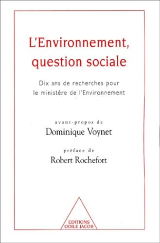 Emprunter L'environnement, question sociale. Dix ans de recherches pour le ministère de l'Environnement livre