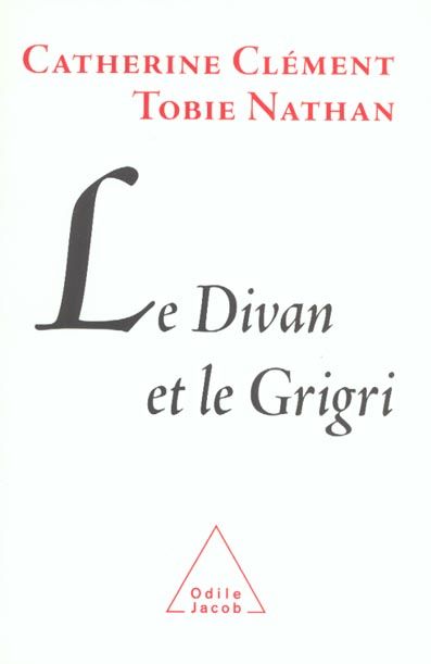 Emprunter Le divan et le grigri livre