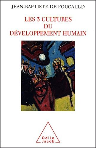 Emprunter Les 3 cultures du développement humain livre