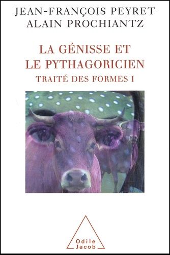 Emprunter La génisse et le pythagoricien. Traité des formes Volume 1, D'après Les Métamorphoses d'Ovide livre