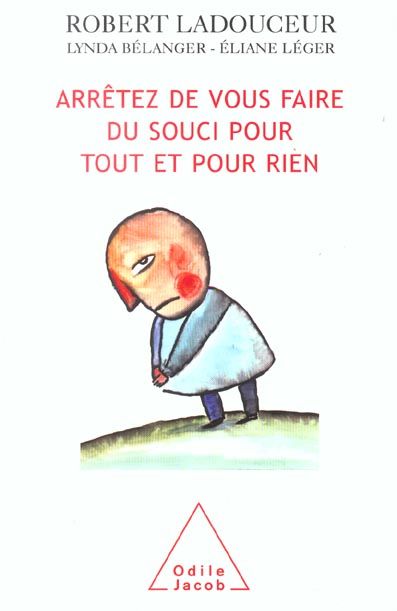 Emprunter Arrêtez de vous faire du souci pour tout et pour rien livre