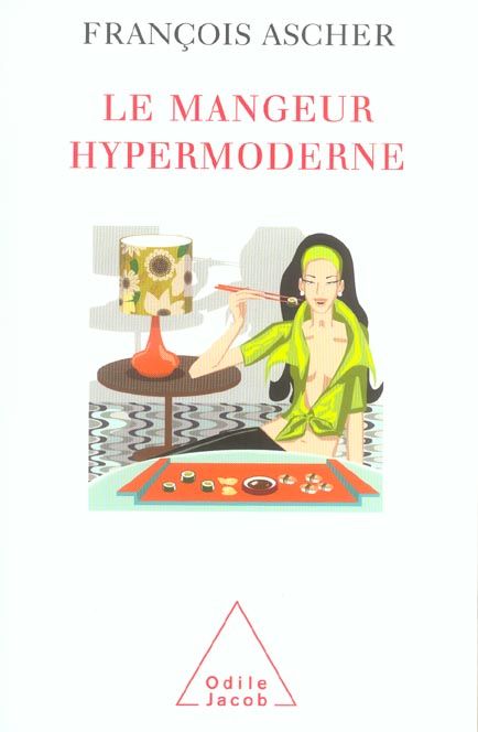 Emprunter Le mangeur hypermoderne. Une figure de l'individu éclectique livre