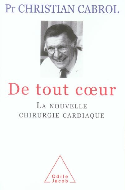 Emprunter De tout coeur. La nouvelle chirurgie cardiaque livre