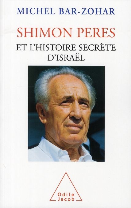 Emprunter Shimon Peres et l'histoire secrète d'Israël livre