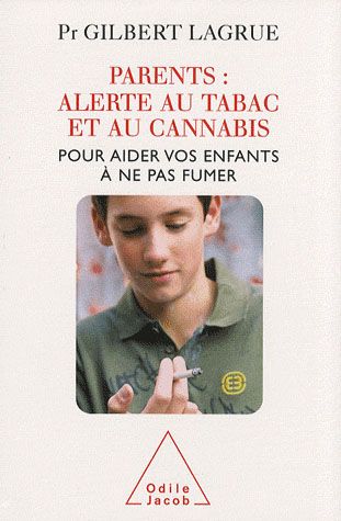 Emprunter Parents : alerte au tabac et au cannabis. Pour aider vos enfants à ne pas fumer livre