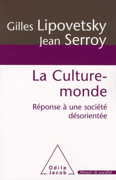 Emprunter La culture-monde. Réponse à une société désorientée livre