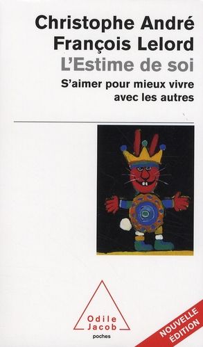 Emprunter L'estime de soi. S'aimer pour mieux vivre avec les autres livre