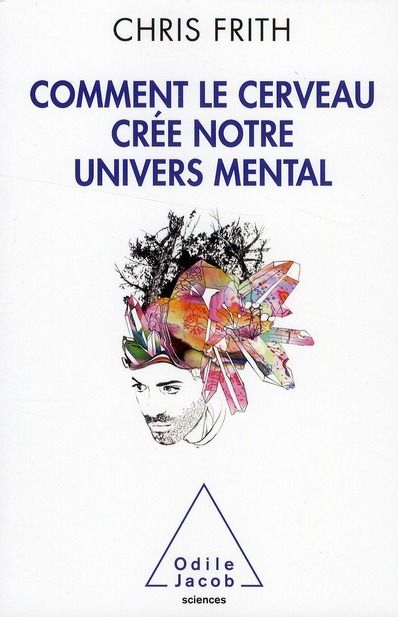 Emprunter Comment le cerveau crée notre univers mental livre