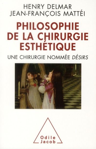 Emprunter Philosophie de la chirurgie esthétique. Une chirurgie nommée désirs livre