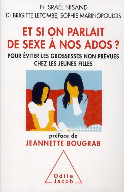 Emprunter Et si on parlait de sexe à nos ados ? Pour éviter les grossesses non prévues chez les jeunes filles livre