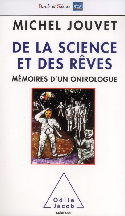 Emprunter De la science et des rêves. Mémoires d'un onirologue livre