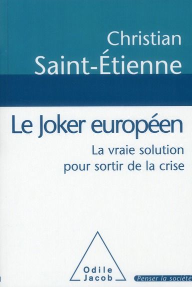 Emprunter Le Joker européen. La vraie solution pour sortir de la crise livre