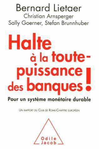 Emprunter Halte à la toute-puissance des banques ! Pour un système monétaire durable livre