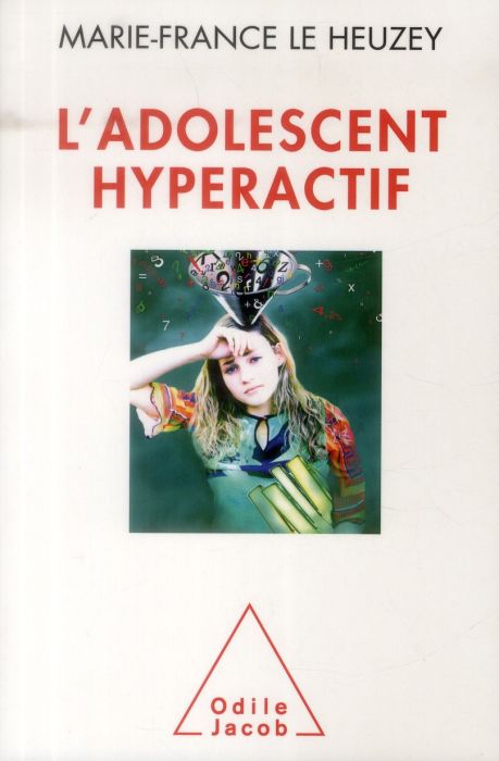 Emprunter L'adolescent hyperactif livre